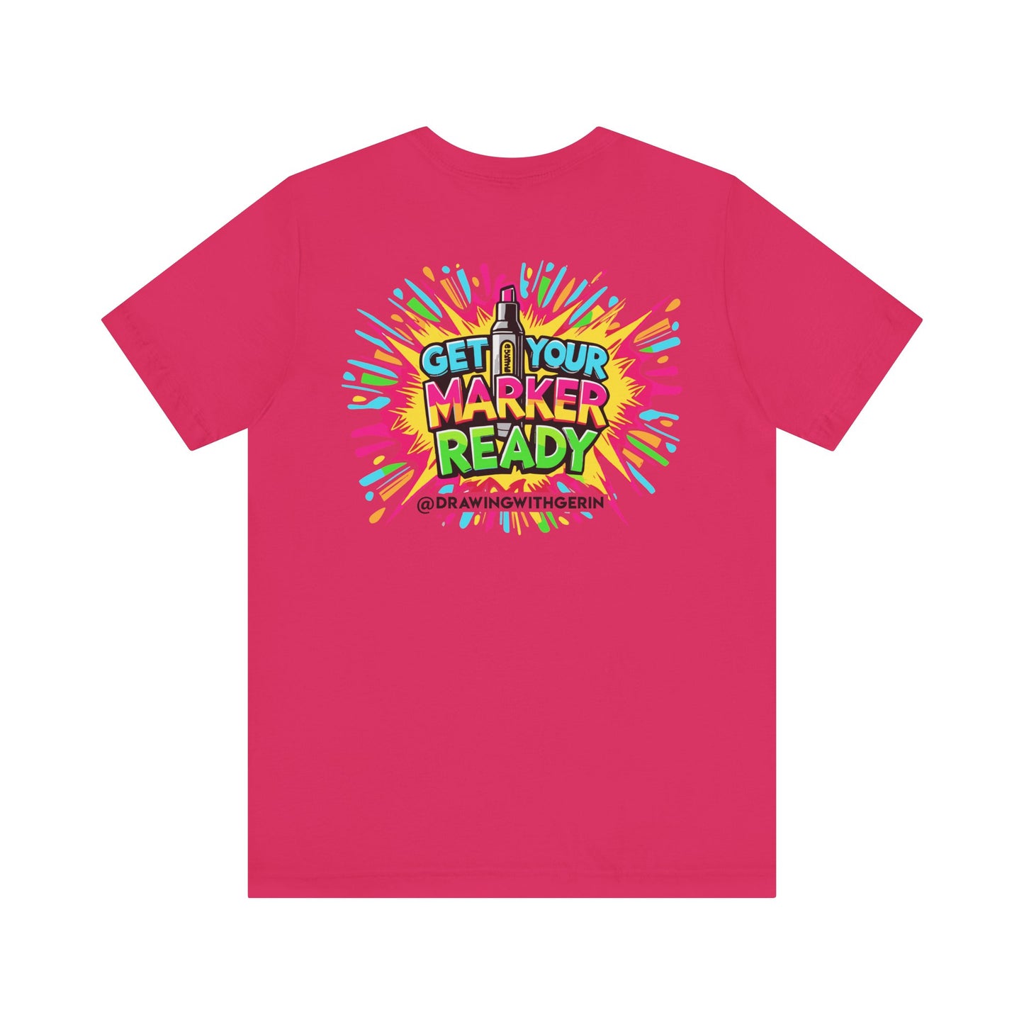 Get Your Marker Ready – The Ultimate Artist’s Tee - Back Design