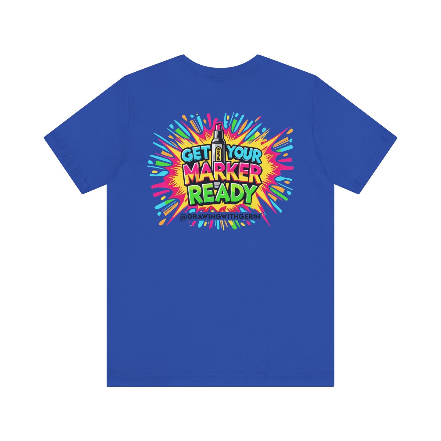 Get Your Marker Ready – The Ultimate Artist’s Tee - Back Design