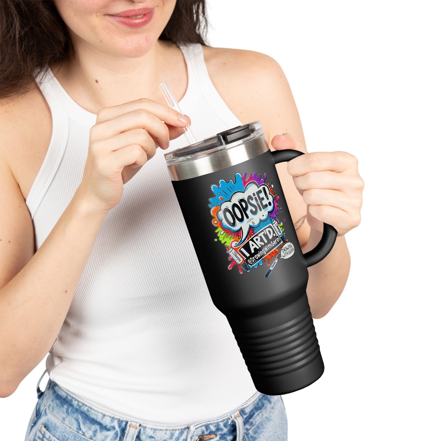 Oopsie! I ART’D. – 40oz Travel Mug 🎨☕