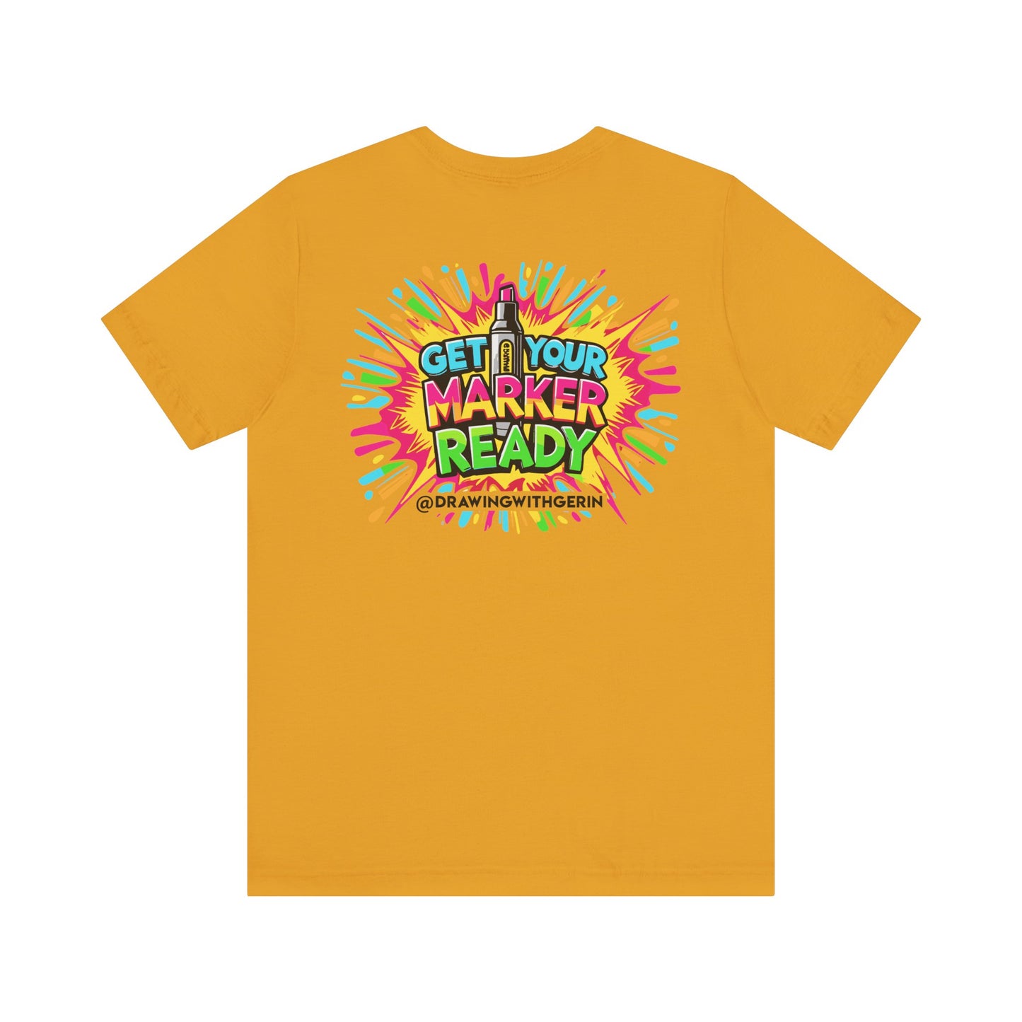 Get Your Marker Ready – The Ultimate Artist’s Tee - Back Design
