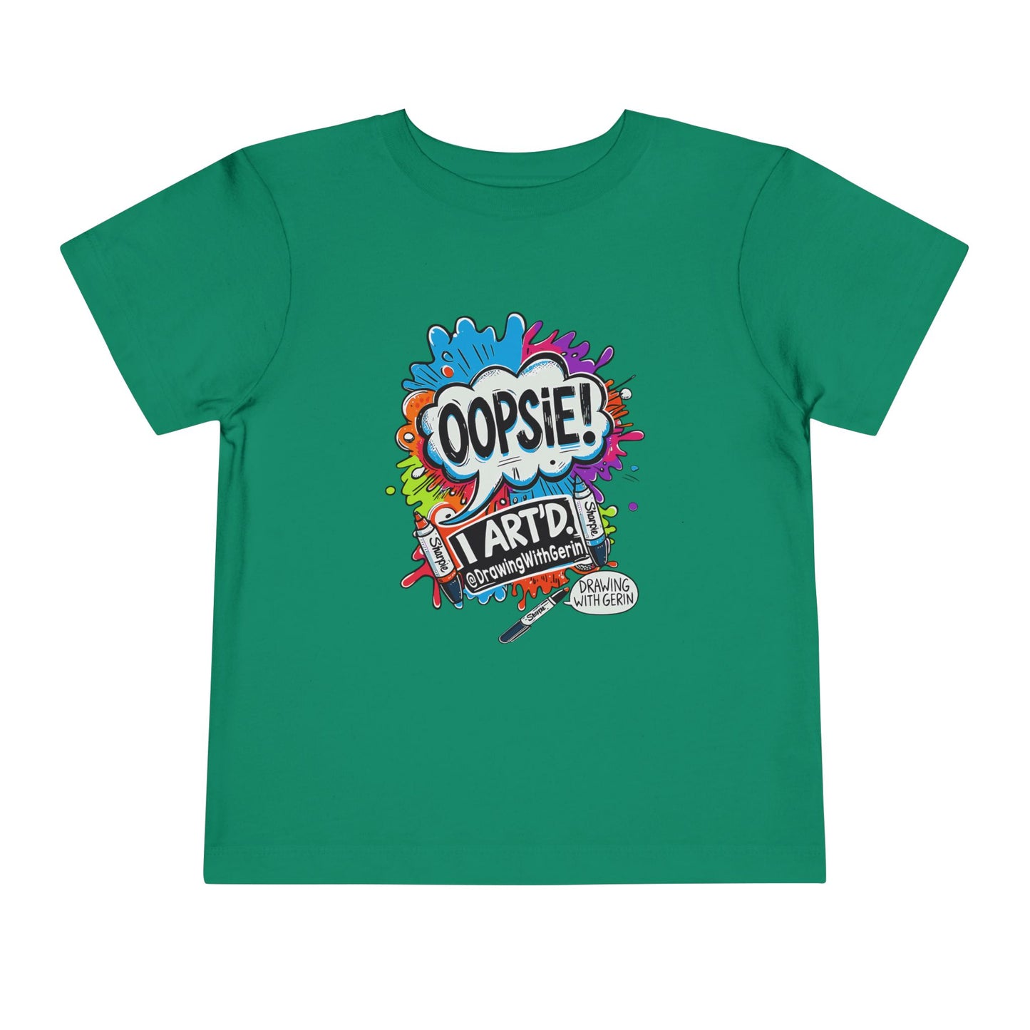 Oopsie I ART’D – Funny Artist Toddler T-Shirt | Drawing with Gerin Exclusive