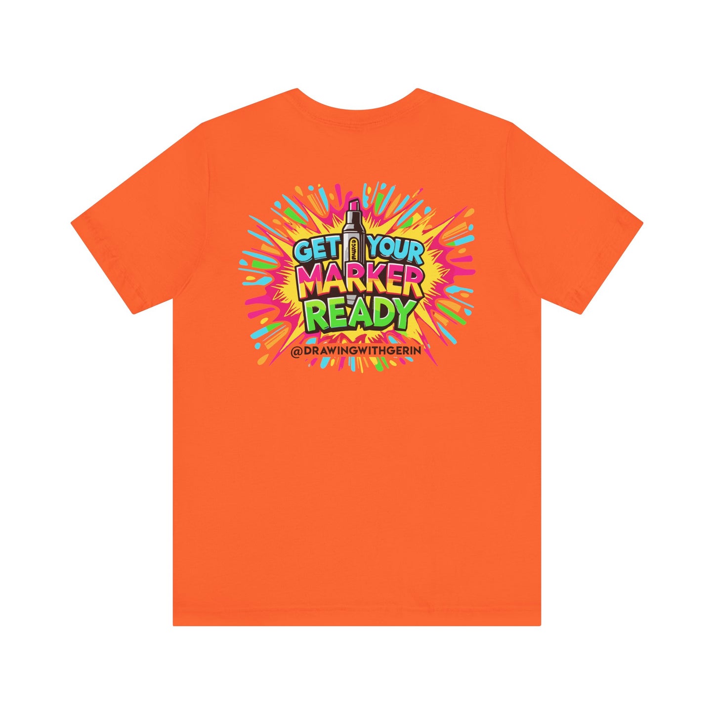 Get Your Marker Ready – The Ultimate Artist’s Tee - Back Design