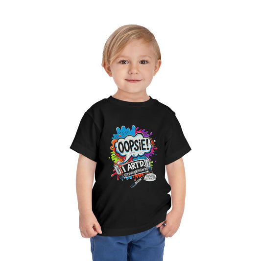Oopsie I ART’D – Funny Artist Toddler T-Shirt | Drawing with Gerin Exclusive