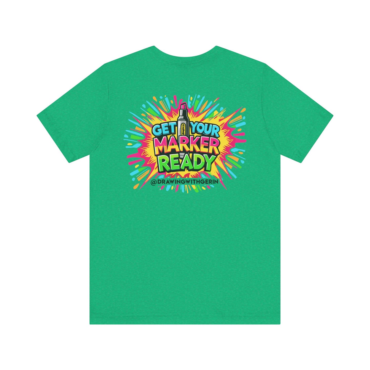 Get Your Marker Ready – The Ultimate Artist’s Tee - Back Design