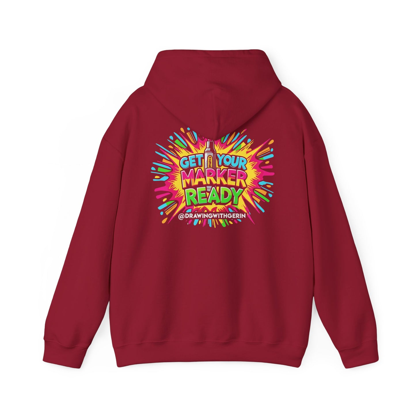 Get Your Marker Ready – Artist Hoodie | Drawing with Gerin Exclusive - Back Design