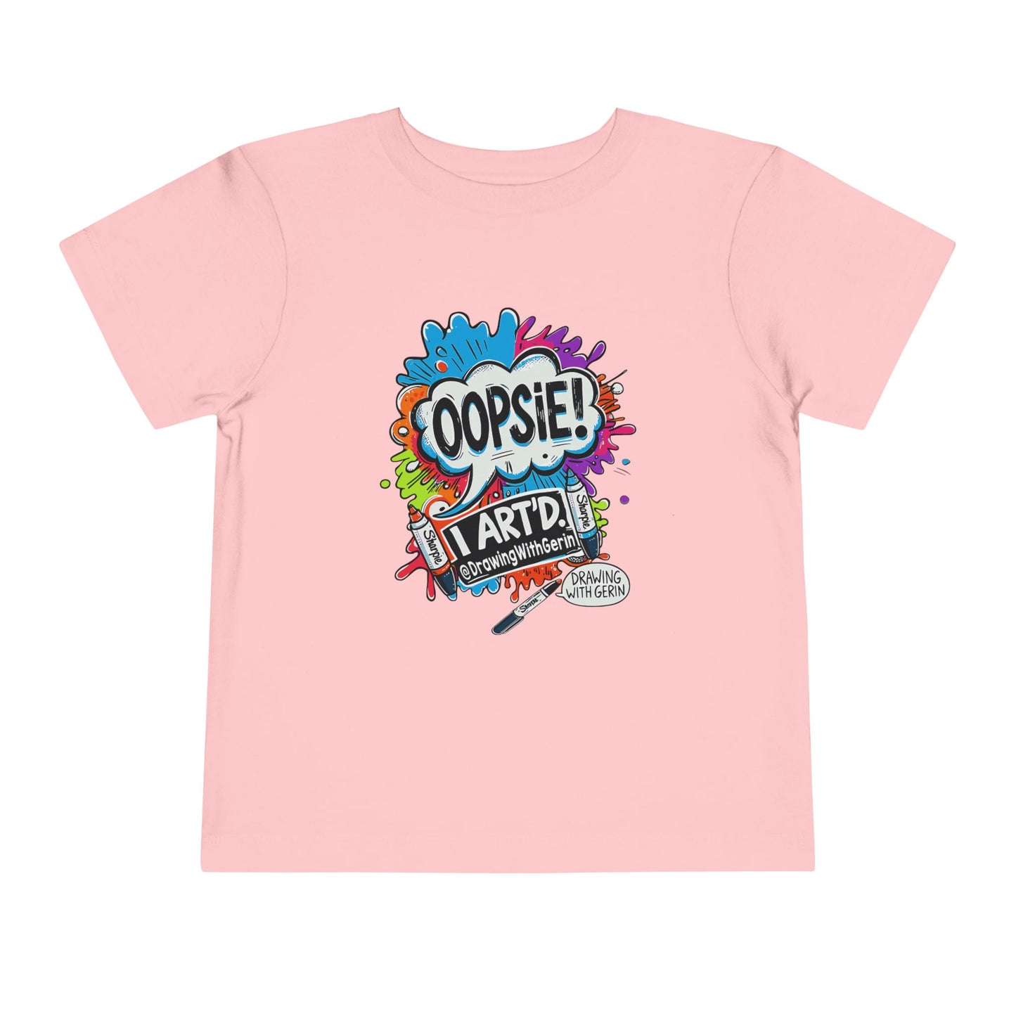 Oopsie I ART’D – Funny Artist Toddler T-Shirt | Drawing with Gerin Exclusive