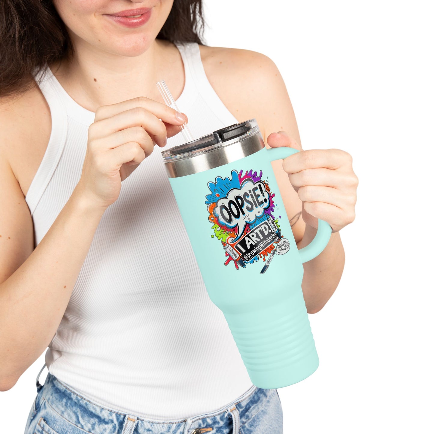 Oopsie! I ART’D. – 40oz Travel Mug 🎨☕