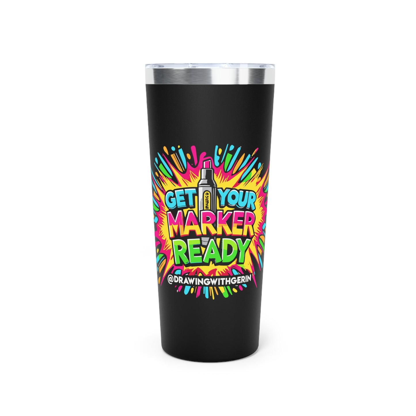 Colorful 'Get Your Marker Ready' Copper Tumbler - 22oz Insulated Travel Mug