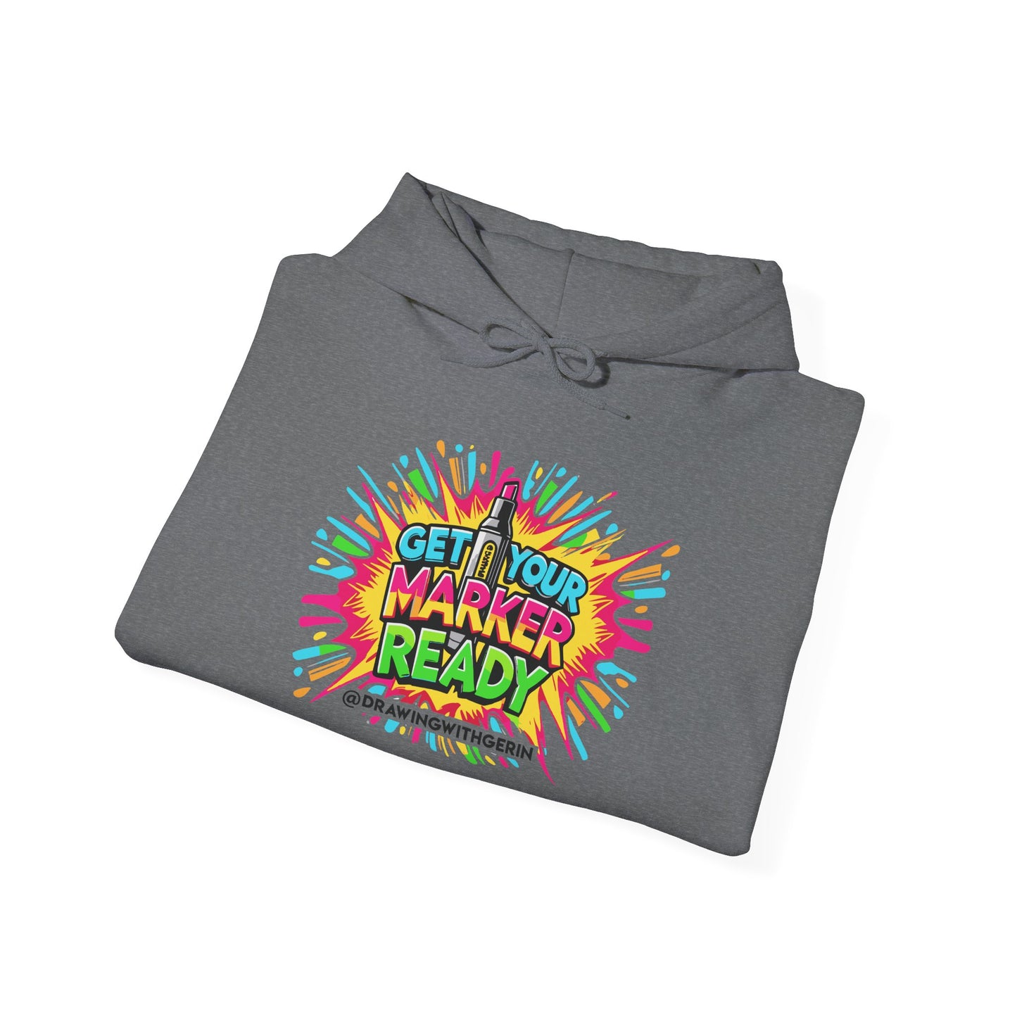 Get Your Marker Ready – Artist Hoodie | Drawing with Gerin Exclusive - Front Design