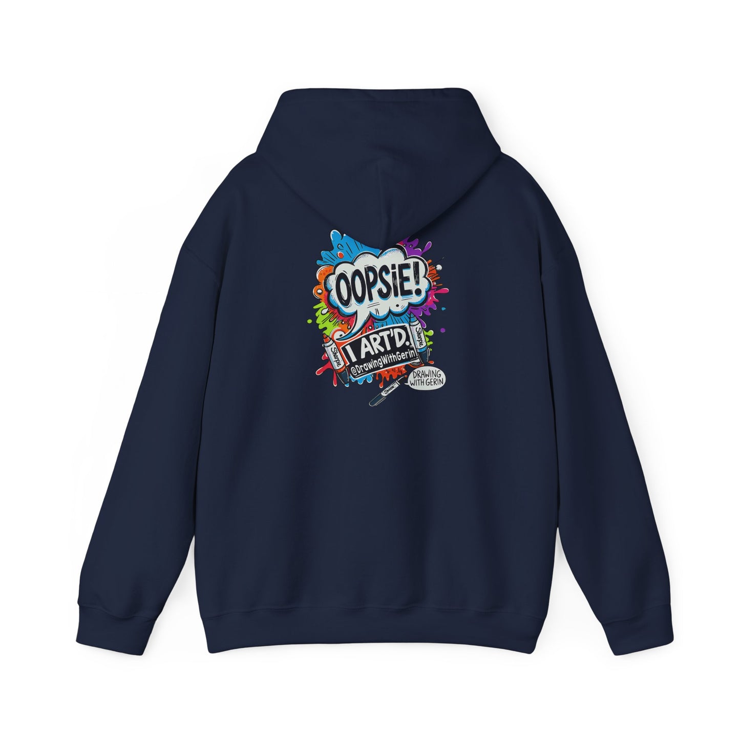OOPSIE I ART’D – Funny Artist Hoodie | Drawing with Gerin Exclusive