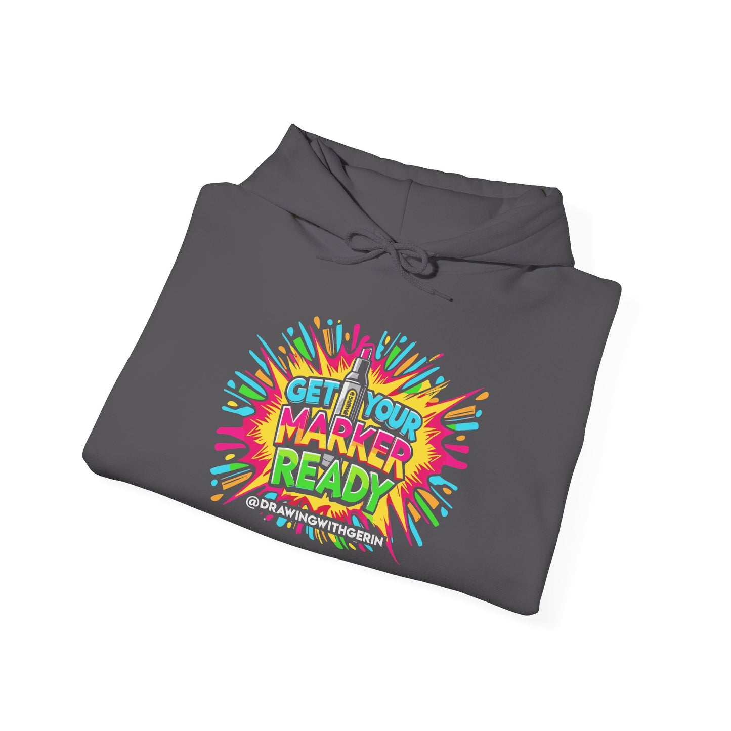 Get Your Marker Ready – Artist Hoodie | Drawing with Gerin Exclusive - Front Design