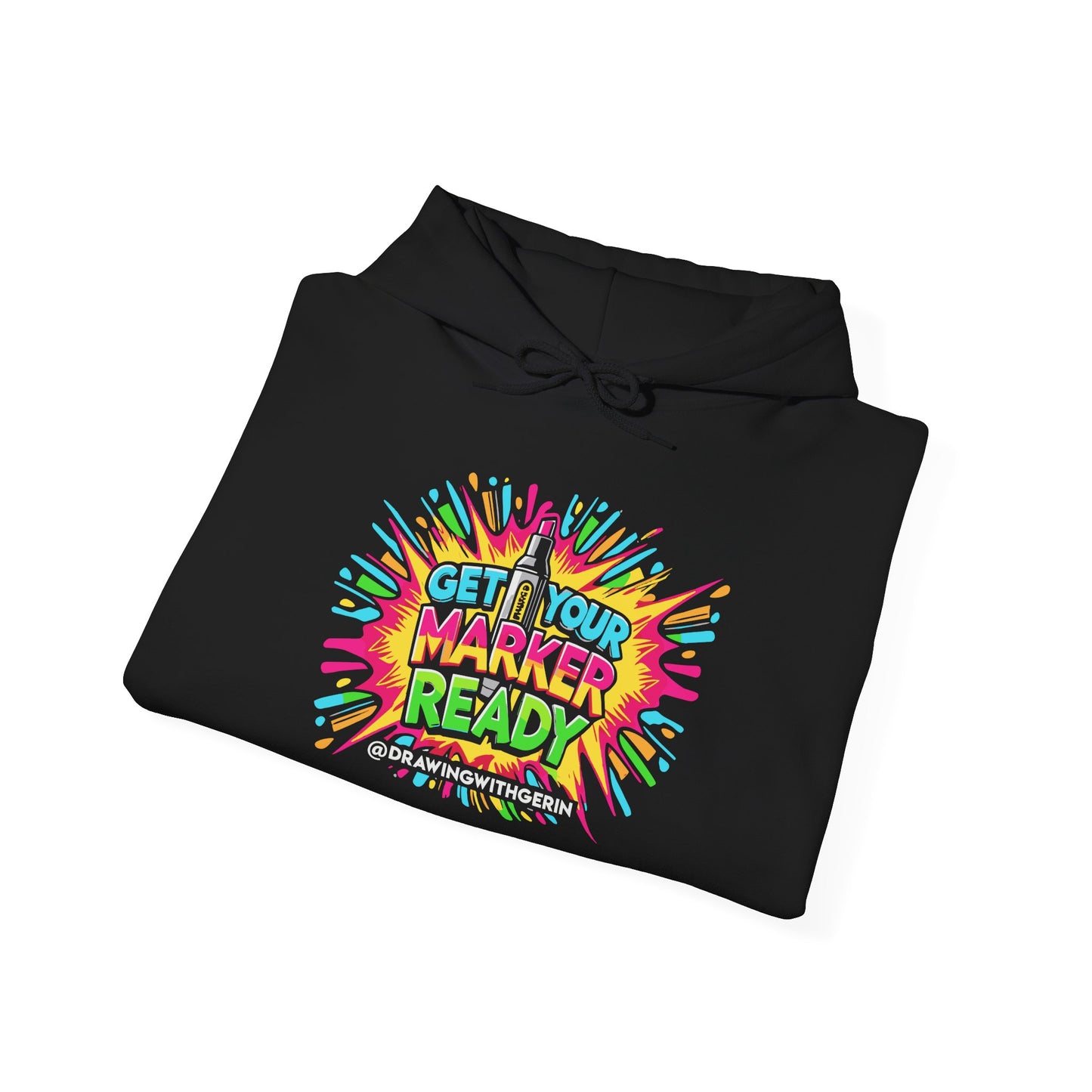Get Your Marker Ready – Artist Hoodie | Drawing with Gerin Exclusive - Front Design