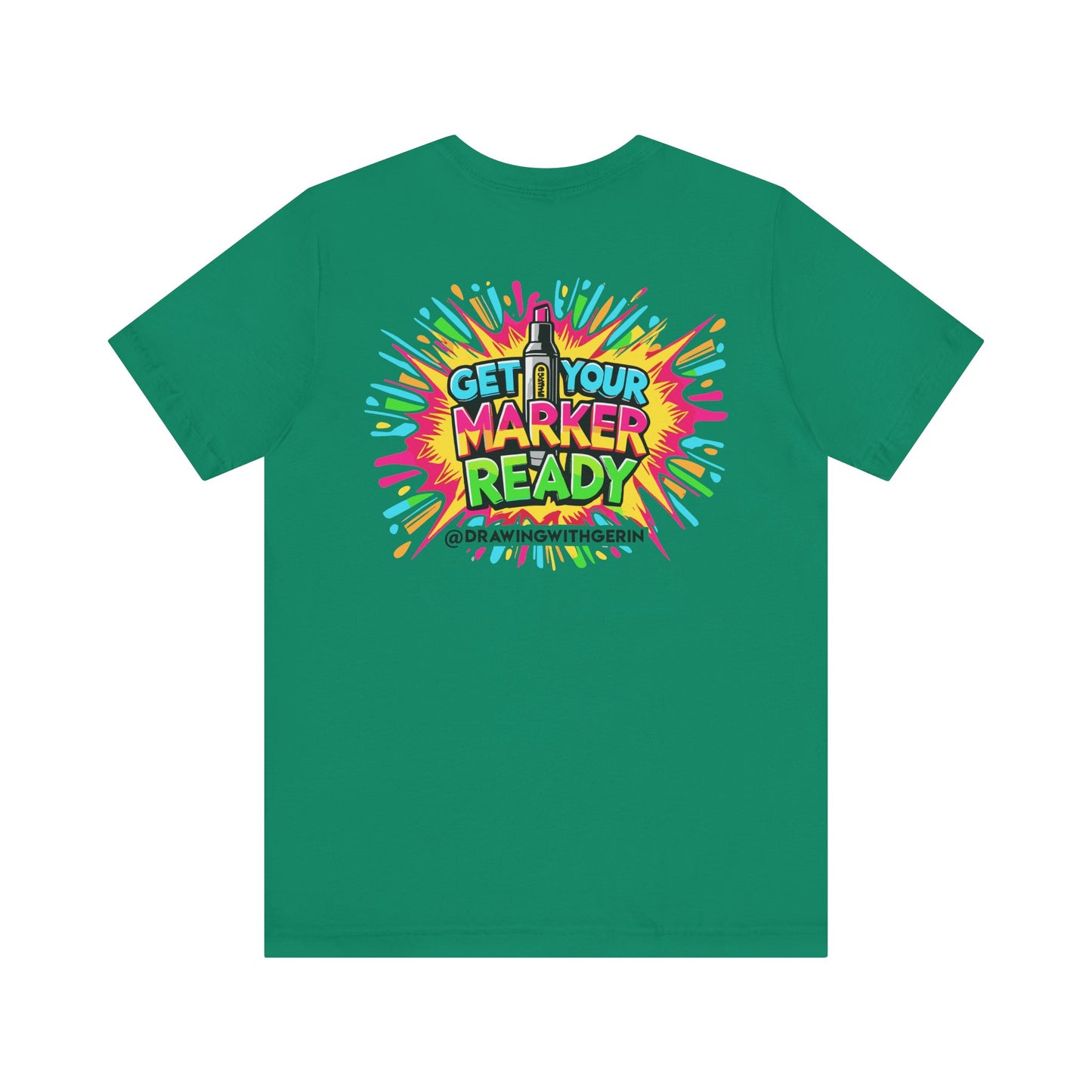 Get Your Marker Ready – The Ultimate Artist’s Tee - Back Design