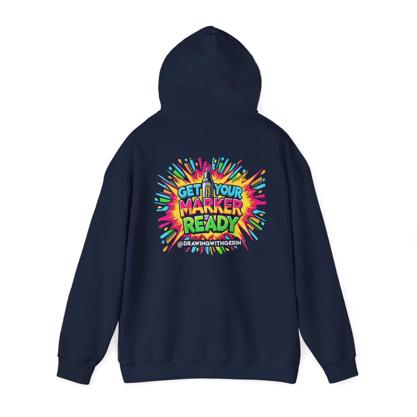 Get Your Marker Ready – Artist Hoodie | Drawing with Gerin Exclusive - Back Design