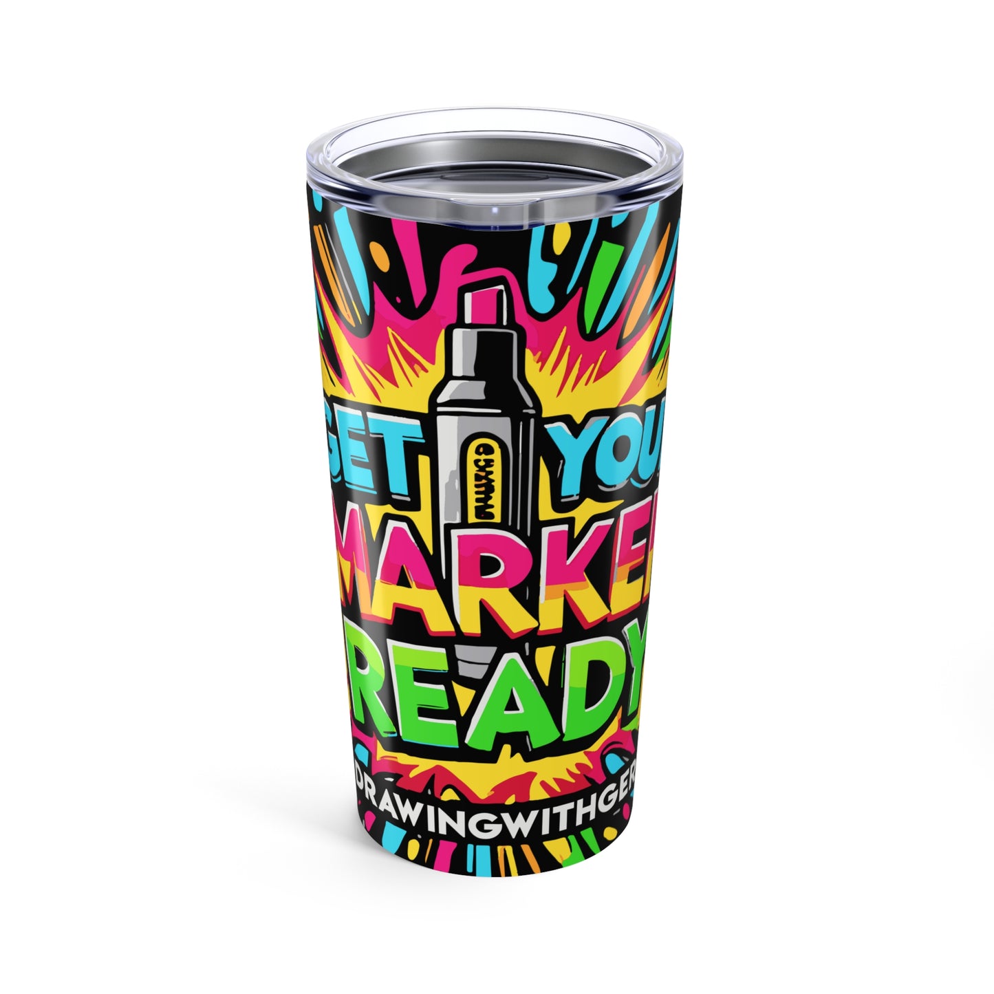 Colorful Artsy 20oz Tumbler - Get Your Marker Ready