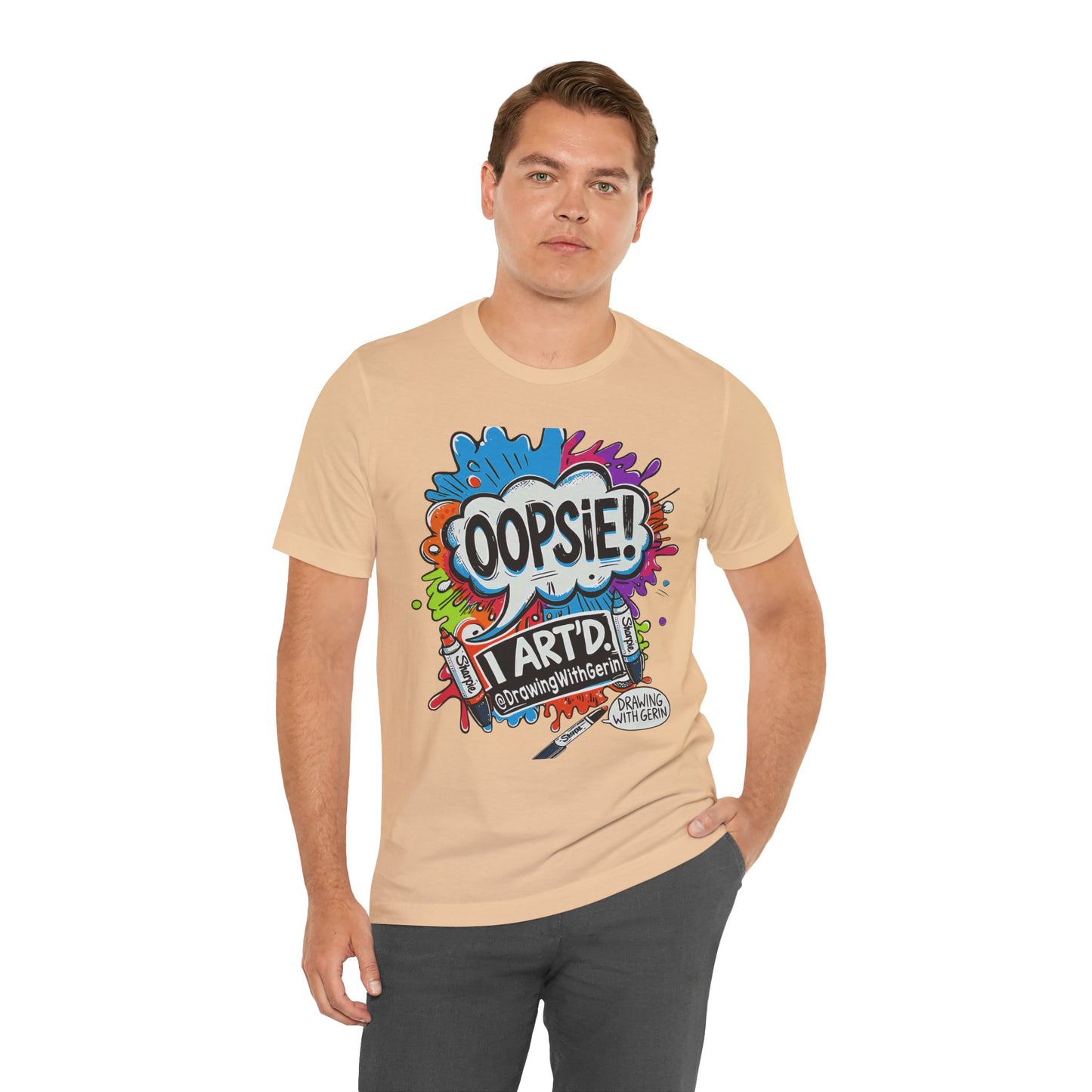 OOPSIE I ART’D – Exclusive Drawing with Gerin Artist T-Shirt - Front Design