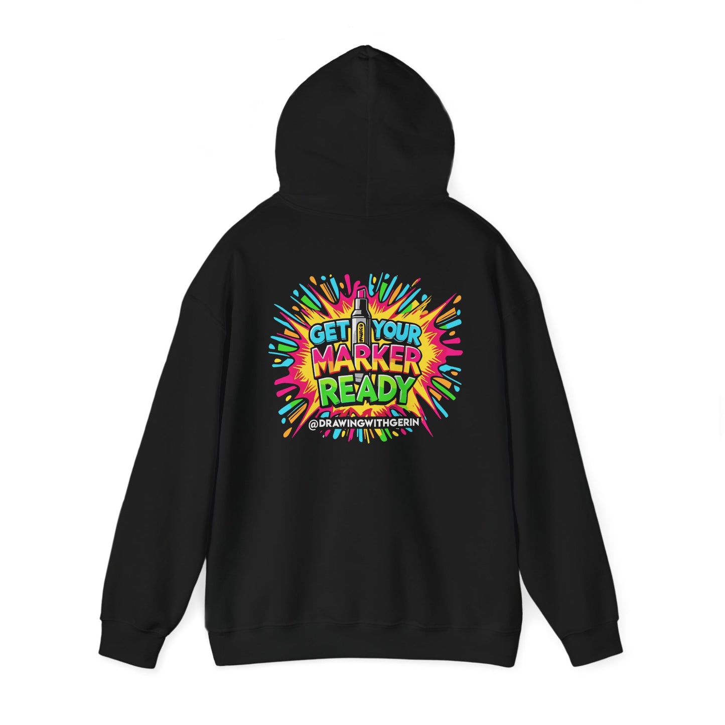 Get Your Marker Ready – Artist Hoodie | Drawing with Gerin Exclusive - Back Design