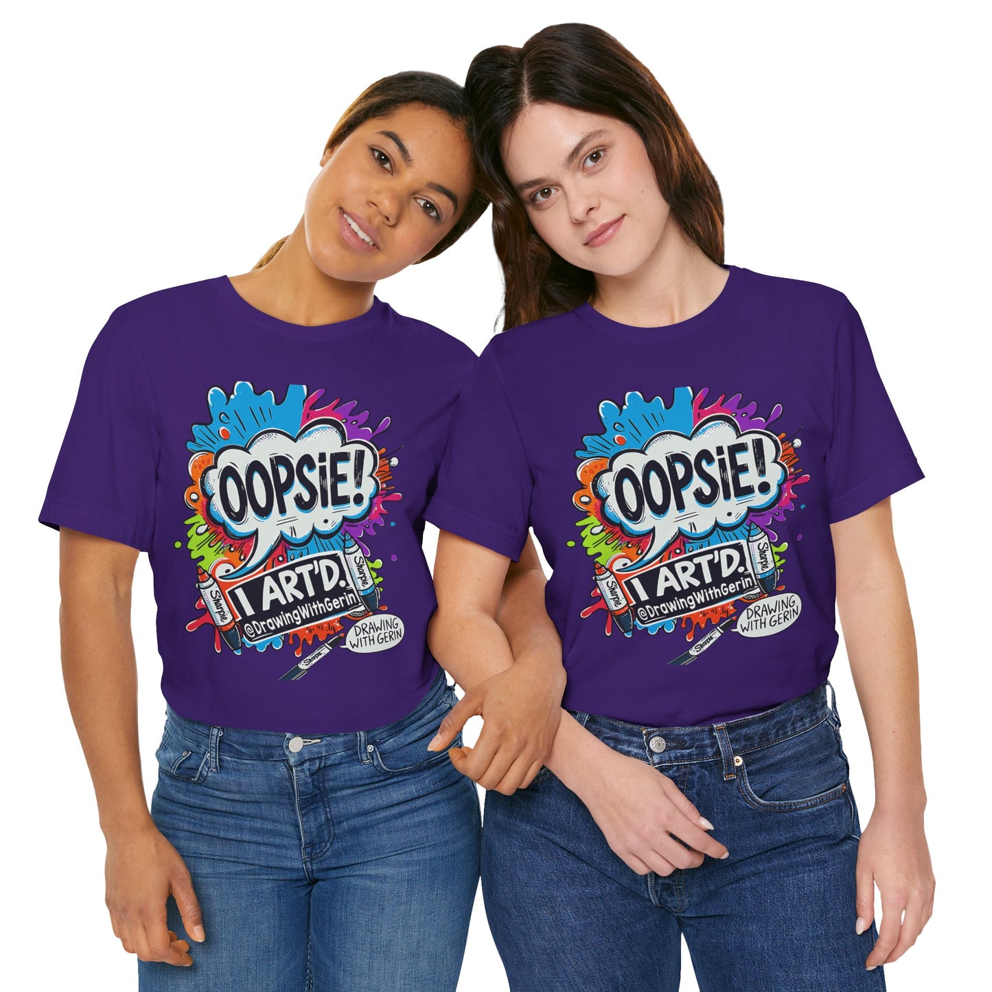 OOPSIE I ART’D – Exclusive Drawing with Gerin Artist T-Shirt - Front Design