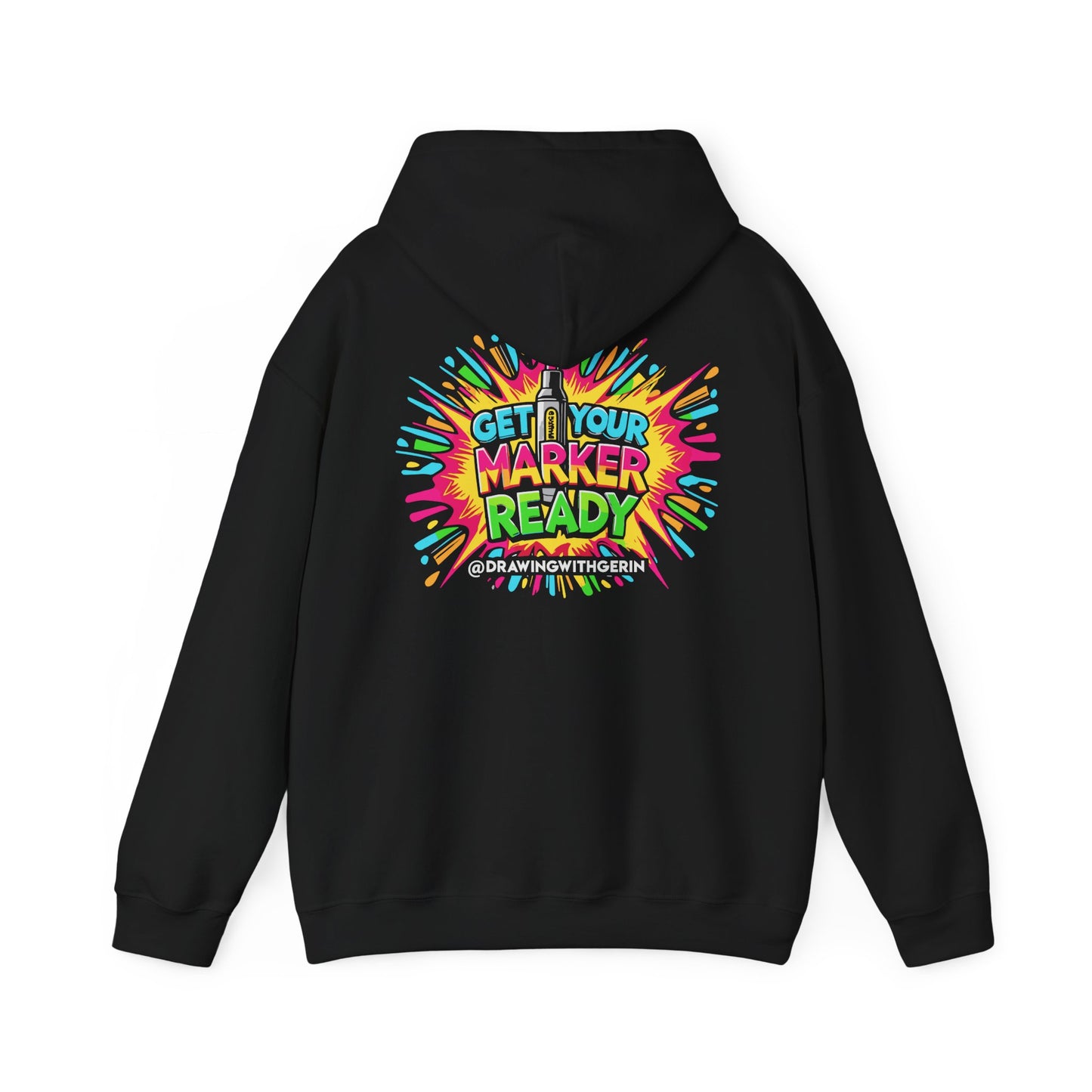 Get Your Marker Ready – Artist Hoodie | Drawing with Gerin Exclusive - Back Design