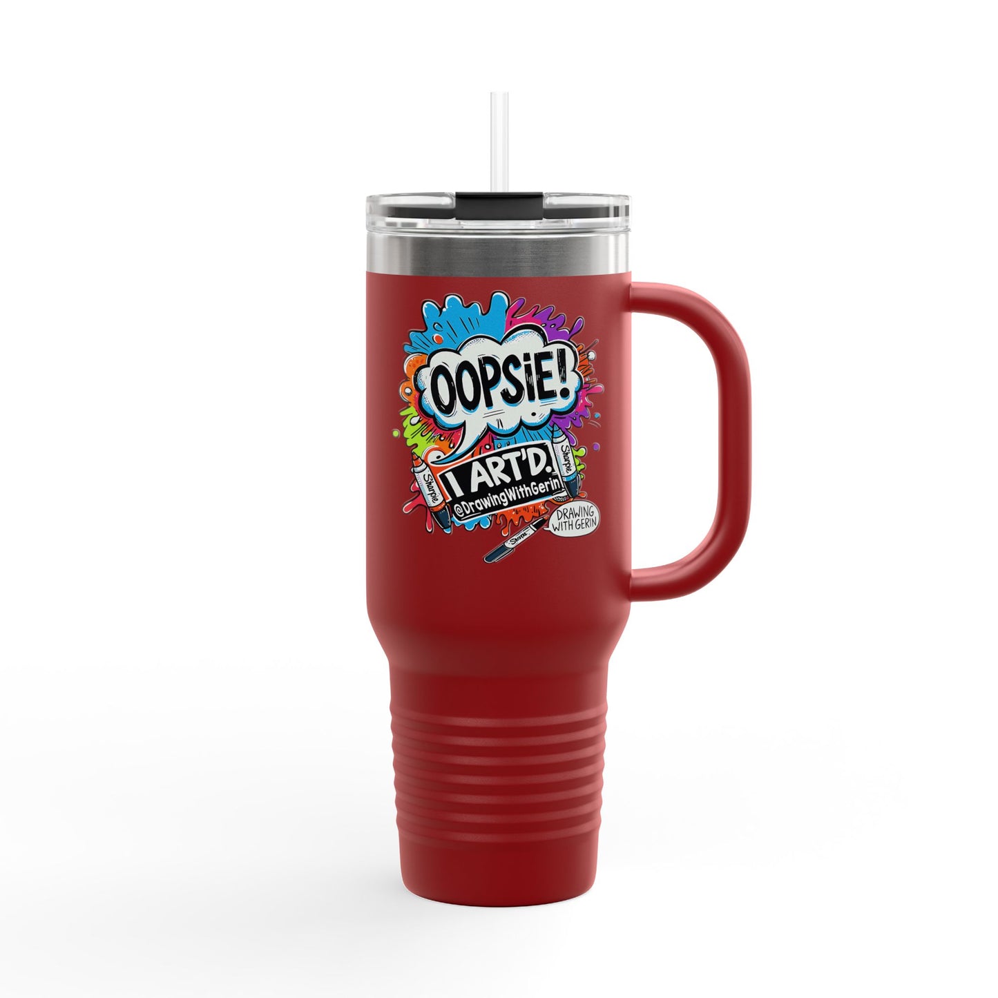 Oopsie! I ART’D. – 40oz Travel Mug 🎨☕