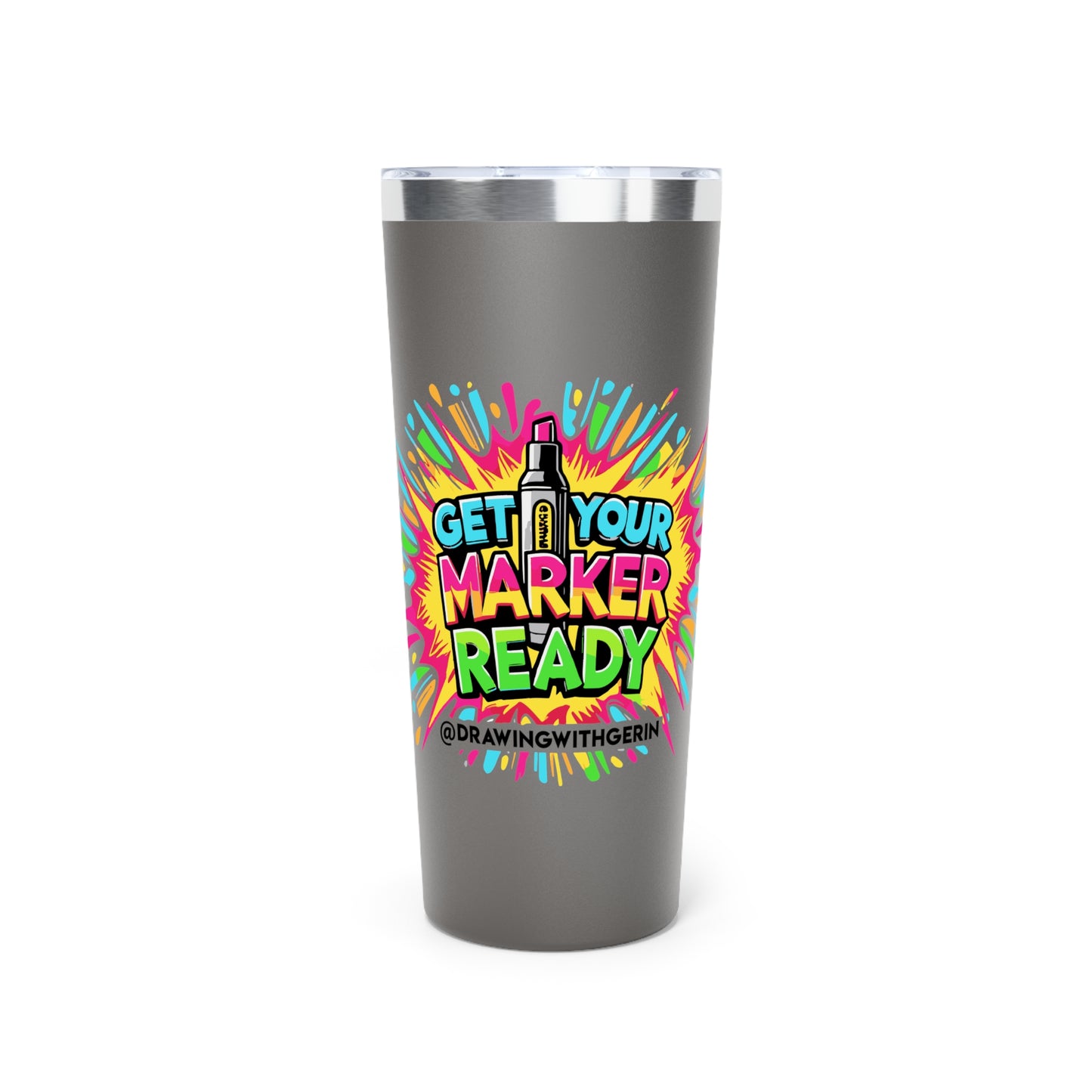 Colorful 'Get Your Marker Ready' Copper Tumbler - 22oz Insulated Travel Mug