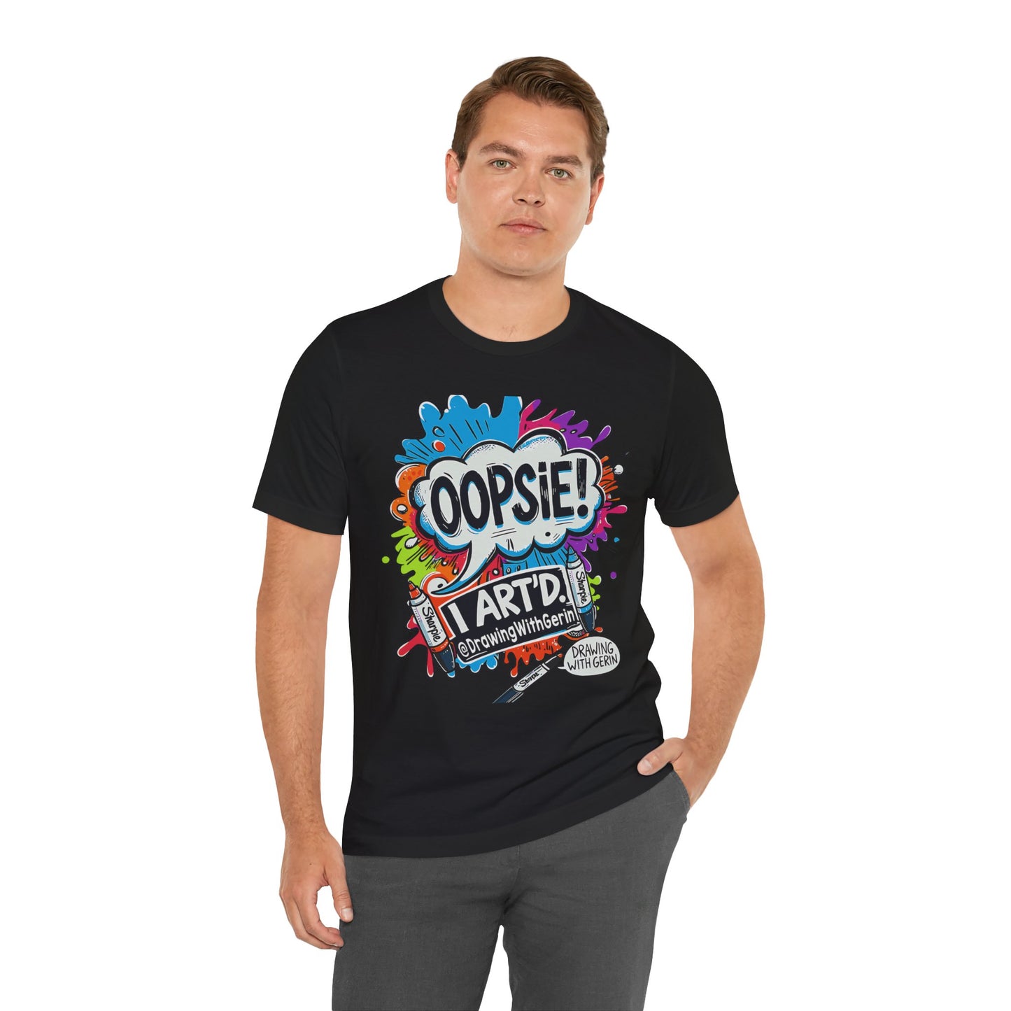 OOPSIE I ART’D – Exclusive Drawing with Gerin Artist T-Shirt - Front Design
