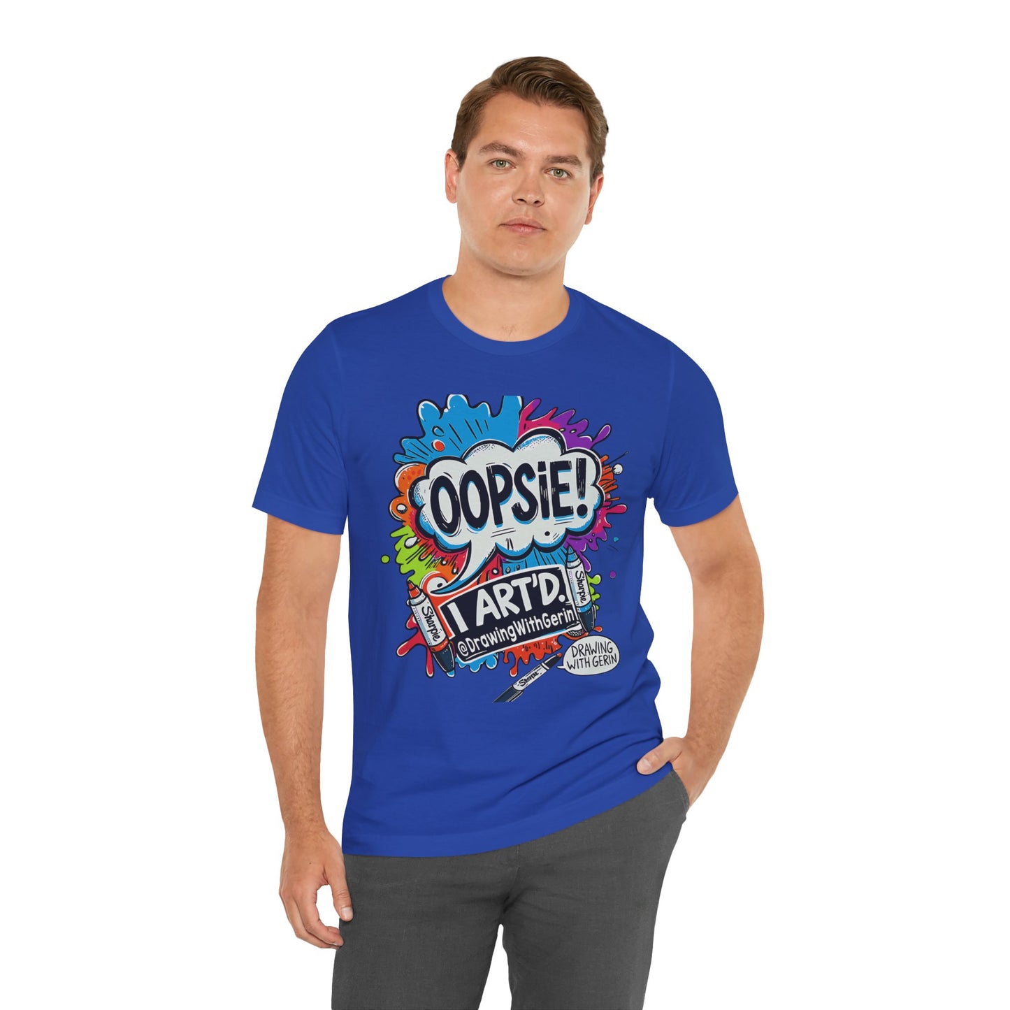 OOPSIE I ART’D – Exclusive Drawing with Gerin Artist T-Shirt - Front Design